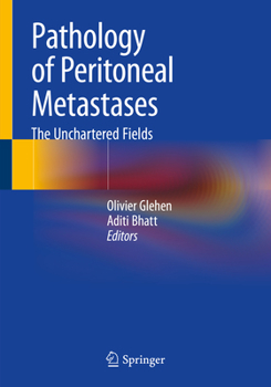 Paperback Pathology of Peritoneal Metastases: The Unchartered Fields Book