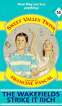 Paperback The Wakefields Strike It Rich (Sweet Valley Twins S.) Book