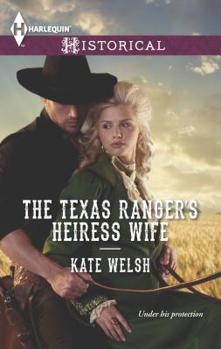 Mass Market Paperback The Texas Ranger's Heiress Wife Book