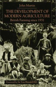 Hardcover The Development of Modern Agriculture: British Farming Since 1931 Book