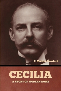 Paperback Cecilia: A Story of Modern Rome Book