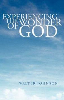 Paperback Experiencing the Wonder of God Book