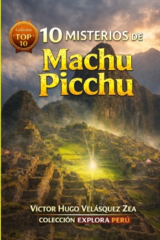 Paperback 10 Misterios de Machu Picchu [Spanish] Book