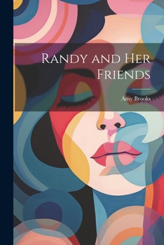 Randy and Her Friends - Book #3 of the Randy Series