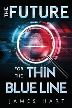 Paperback The Future for the Thin Blue Line Book