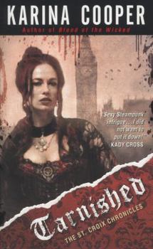 Tarnished - Book #1 of the St. Croix Chronicles