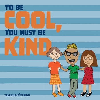 Paperback To Be Cool, You Must Be Kind Book