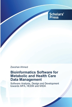 Paperback Bioinformatics Software for Metabolic and Health Care Data Management Book