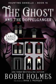 Paperback The Ghost and the Doppelganger Book