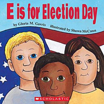 E Is for Election Day