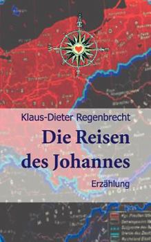 Paperback Die Reisen Des Johannes [German] Book
