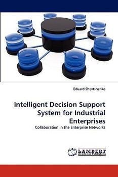 Paperback Intelligent Decision Support System for Industrial Enterprises Book