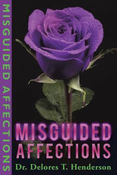 Paperback Misguided Affections Book