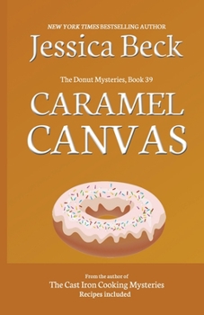 Caramel Canvas - Book #39 of the Donut Shop Mysteries
