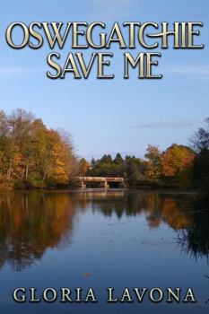 Paperback Oswegatchie Save Me Book