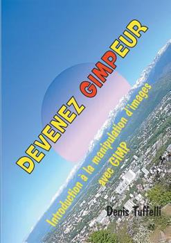Paperback Devenez gimpeur [French] Book