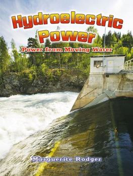 Paperback Hydroelectric Power: Power from Moving Water Book