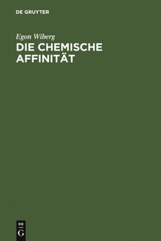 Hardcover Die chemische Affinität [German] Book