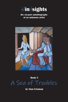 Paperback A Sea of Troubles: Book Five in the Hindsights series Book