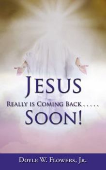 Paperback Jesus Really Is Coming Back.....Soon! Book