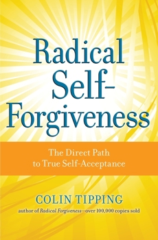 Paperback Radical Self-Forgiveness: The Direct Path to True Self-Acceptance Book