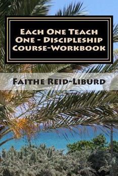 Paperback Each One Teach One - Discipleship Course Workbook Book