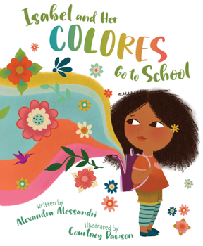 Hardcover Isabel and Her Colores Go to School Book