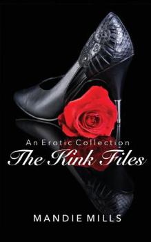 Paperback The Kink Files: An Erotic Collection Book