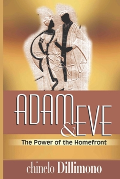 Paperback Adam & Eve: The Power of the HomeFront Book
