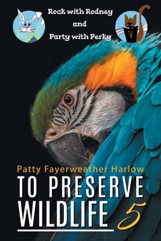 Paperback To Preserve a Wildlife 5 Book