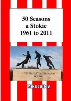 Paperback 50 Seasons a Stokie: 1961 to 2011 Book
