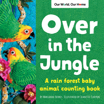 Paperback Over in the Jungle: A Rain Forest Baby Animal Counting Book