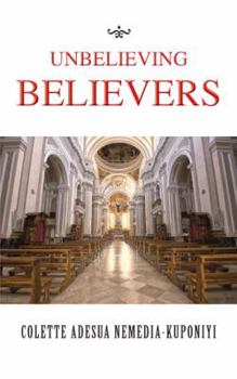 Paperback Unbelieving Believers Book