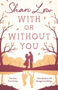 Paperback With or Without You: Re-Discover This Emotional and Unputdownable Read in 2024 from the Number One Bestselling Author Book