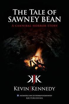 Paperback The Tale of Sawney Bean: A Cannibal Horror Story Book