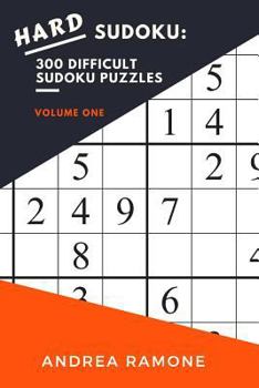 Paperback Hard Sudoku: 300 Difficult Sudoku Puzzles: Volume One Book