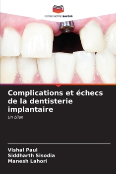 Paperback Complications et échecs de la dentisterie implantaire [French] Book