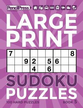 Paperback Large Print Sudoku Puzzles Book 5 Book