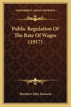 Public Regulation Of The Rate Of Wages