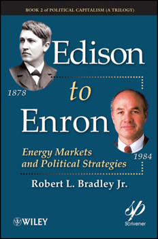 Hardcover Edison to Enron: Energy Markets and Political Strategies Book