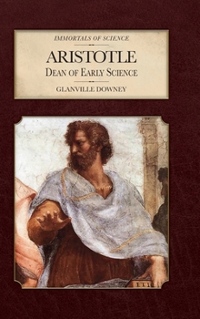 Hardcover Aristotle: Dean of Early Science Book