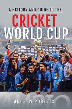 Paperback A History & Guide to the Cricket World Cup Book