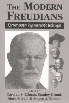 Paperback Modern Freudians: Contempory Psychoanalytic Technique Book