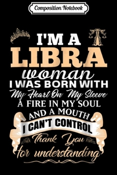 Composition Notebook: I am a libra woman  Journal/Notebook Blank Lined Ruled 6x9 100 Pages
