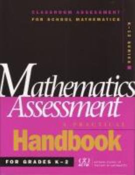 Paperback Mathematics Assessment: A Practical Handbook for Grades K-2 Book