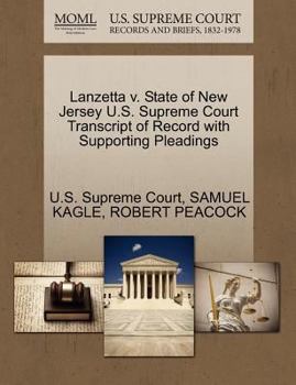 Paperback Lanzetta V. State of New Jersey U.S. Supreme Court Transcript of Record with Supporting Pleadings Book