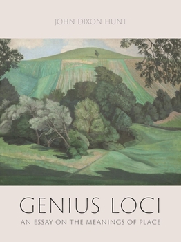 Hardcover Genius Loci: An Essay on the Meanings of Place Book