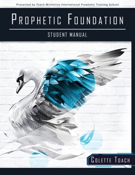 Paperback Prophetic Foundation Student Manual (Paperback) Book