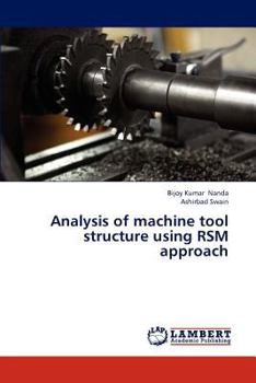 Paperback Analysis of machine tool structure using RSM approach Book
