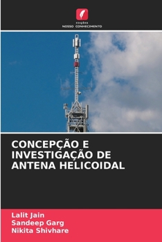 Paperback Concepção E Investigação de Antena Helicoidal [Portuguese] Book